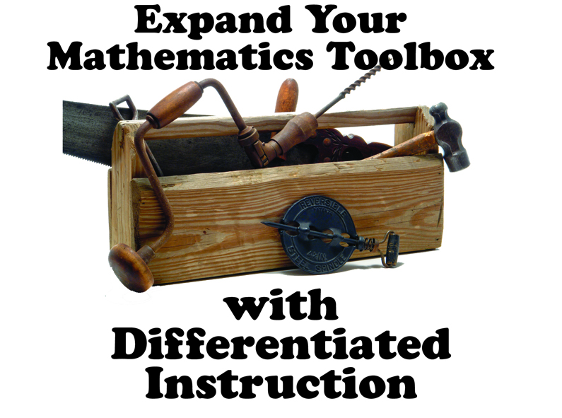 Expand Your Mathematics Toolbox with Differentiated Instruction